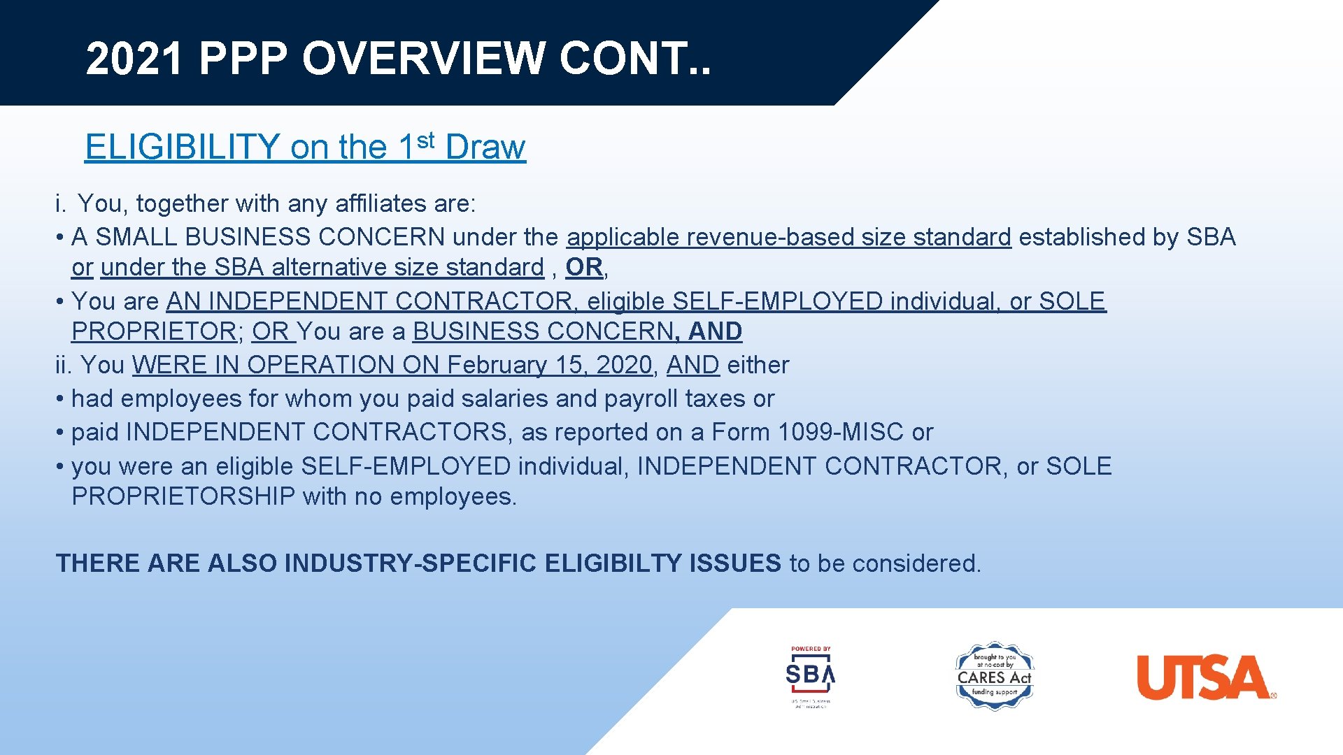 2021 PPP OVERVIEW CONT. . ELIGIBILITY on the st 1 Draw i. You, together