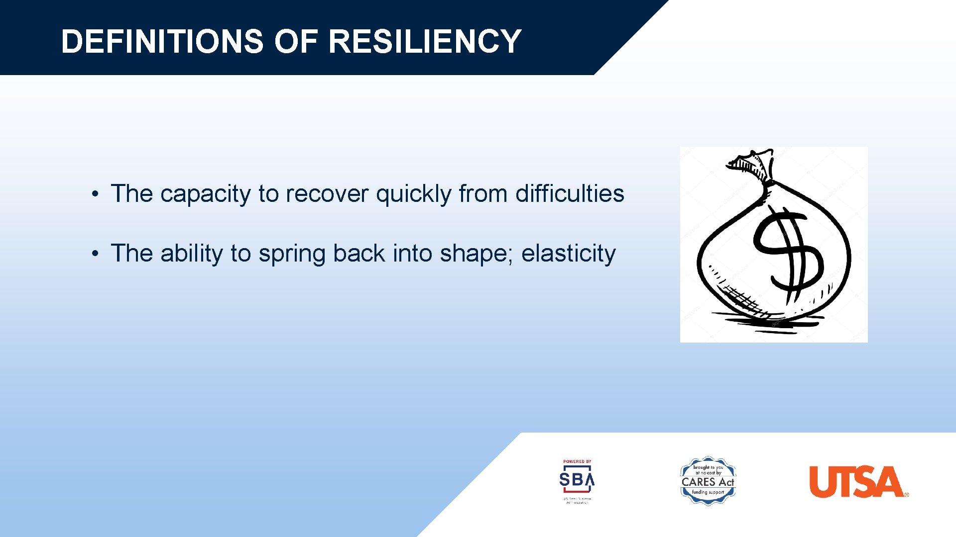 DEFINITIONS OF RESILIENCY • The capacity to recover quickly from difficulties • The ability