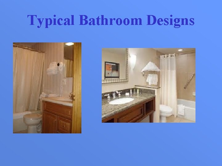 Typical Bathroom Designs 