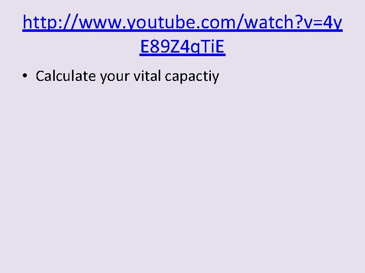 http: //www. youtube. com/watch? v=4 y E 89 Z 4 q. Ti. E •