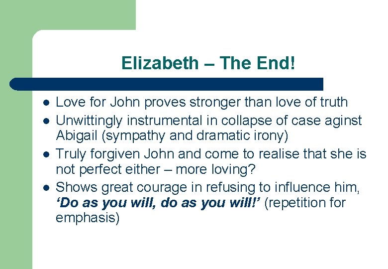Elizabeth – The End! l l Love for John proves stronger than love of