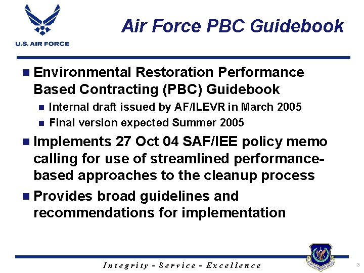 Air Force PBC Guidebook n Environmental Restoration Performance Based Contracting (PBC) Guidebook Internal draft