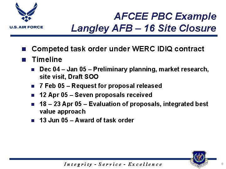 AFCEE PBC Example Langley AFB – 16 Site Closure Competed task order under WERC