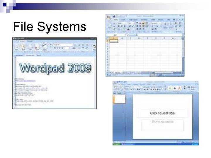 File Systems File Systems