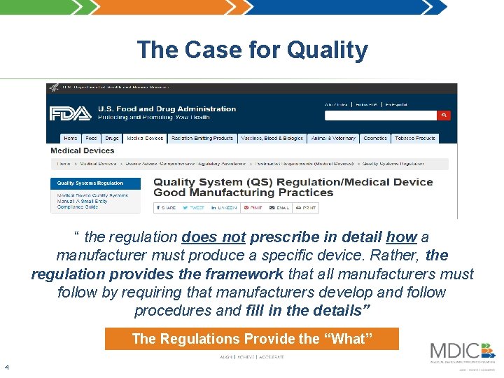 The Case for Quality “ the regulation does not prescribe in detail how a