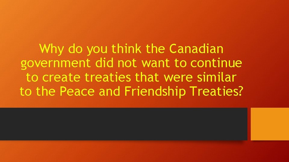 Why do you think the Canadian government did not want to continue to create
