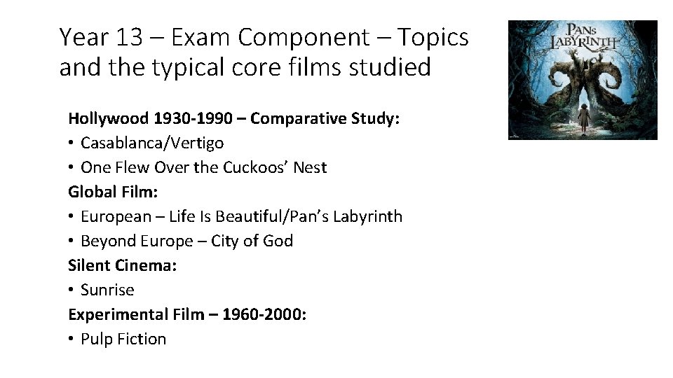 Year 13 – Exam Component – Topics and the typical core films studied Hollywood