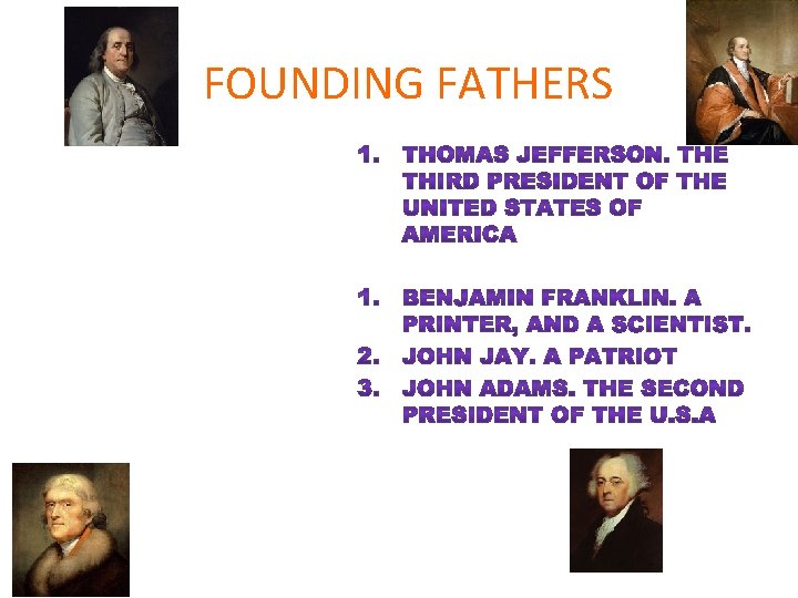 FOUNDING FATHERS 