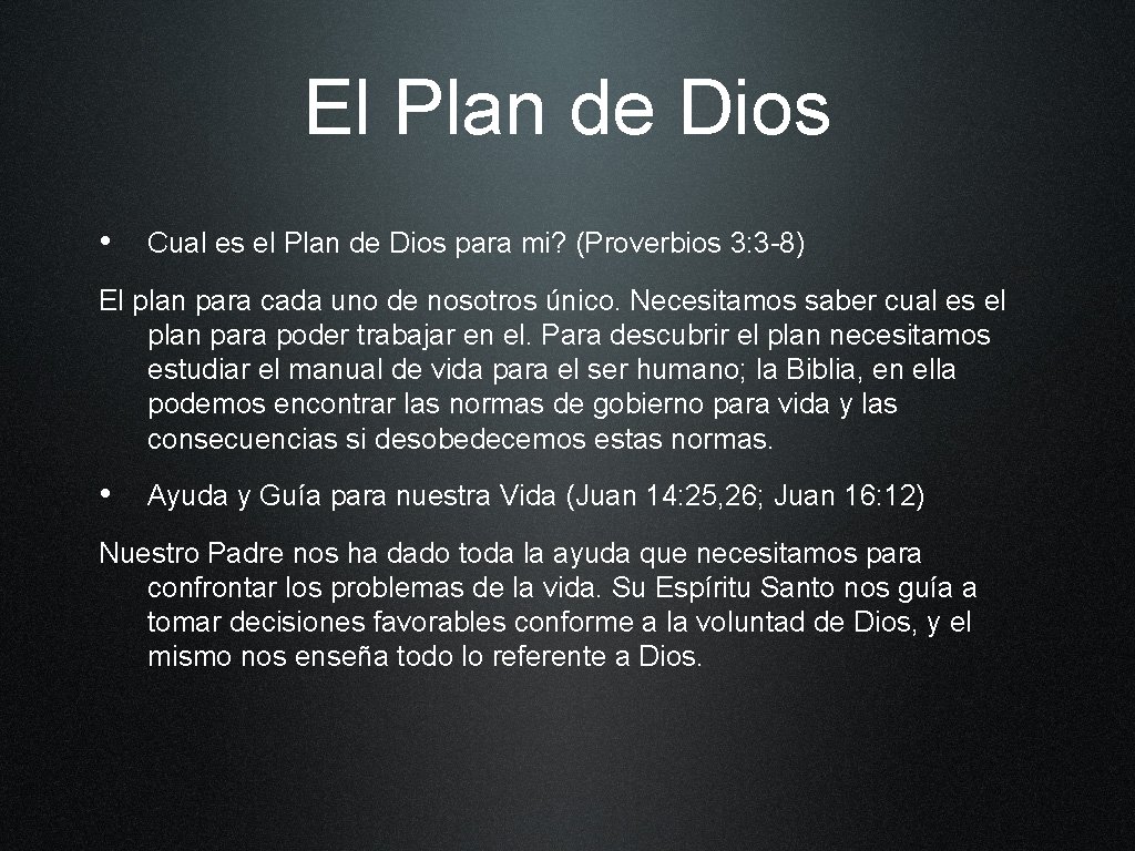 El Plan de Dios • Cual es el Plan de Dios para mi? (Proverbios