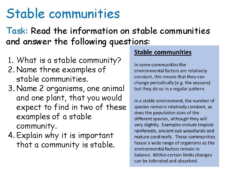 Stable communities Task: Read the information on stable communities and answer the following questions: