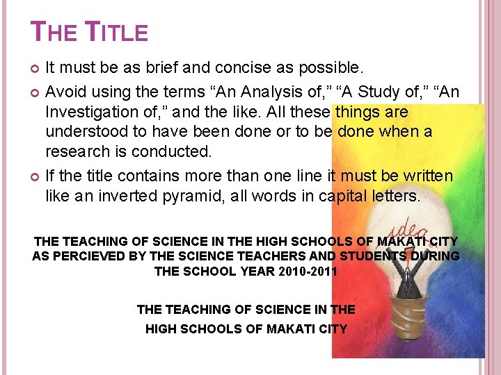 THE TITLE It must be as brief and concise as possible. Avoid using the THE TITLE It must be as brief and concise as possible. Avoid using the