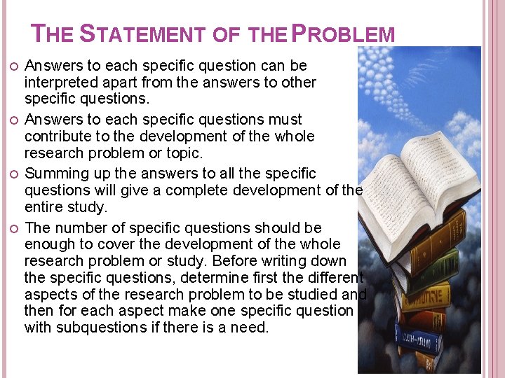 THE STATEMENT OF THE PROBLEM Answers to each specific question can be interpreted apart THE STATEMENT OF THE PROBLEM Answers to each specific question can be interpreted apart