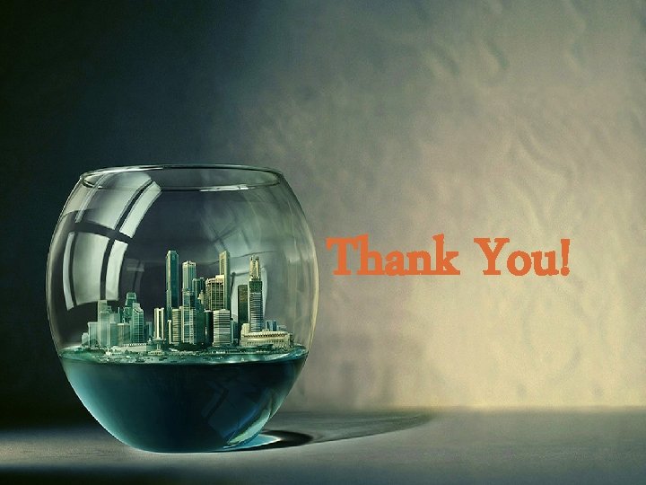 Thank You! Thank You!