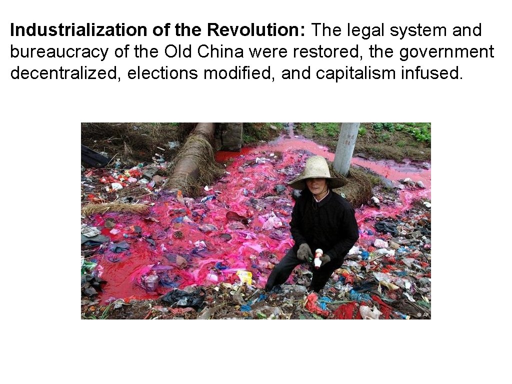 Industrialization of the Revolution: The legal system and bureaucracy of the Old China were