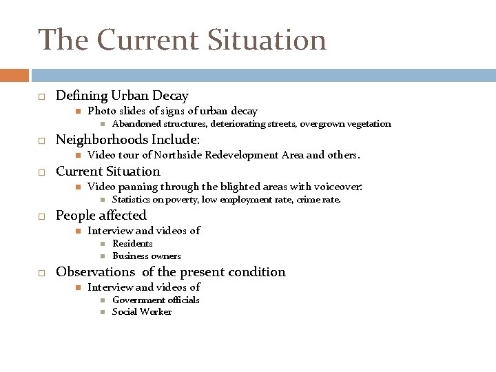 The Current Situation Defining Urban Decay Photo slides of signs of urban decay Neighborhoods