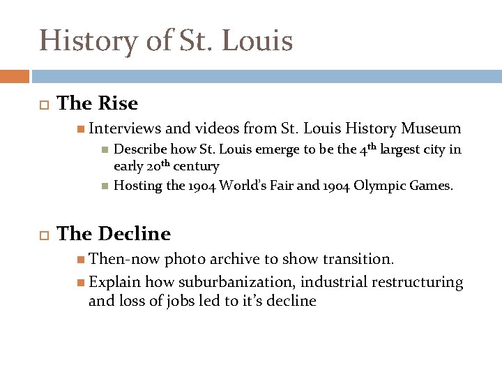History of St. Louis The Rise Interviews and videos from St. Louis History Museum
