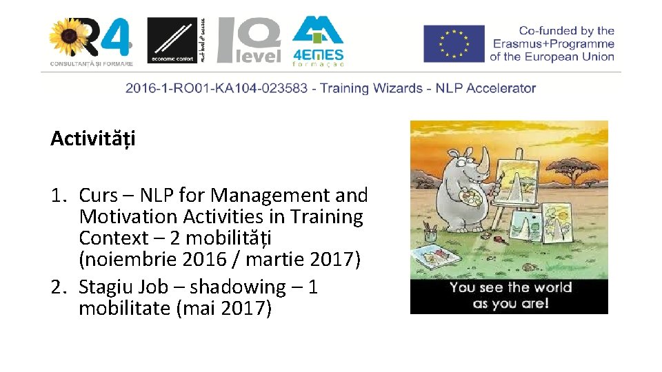 Activități 1. Curs – NLP for Management and Motivation Activities in Training Context –