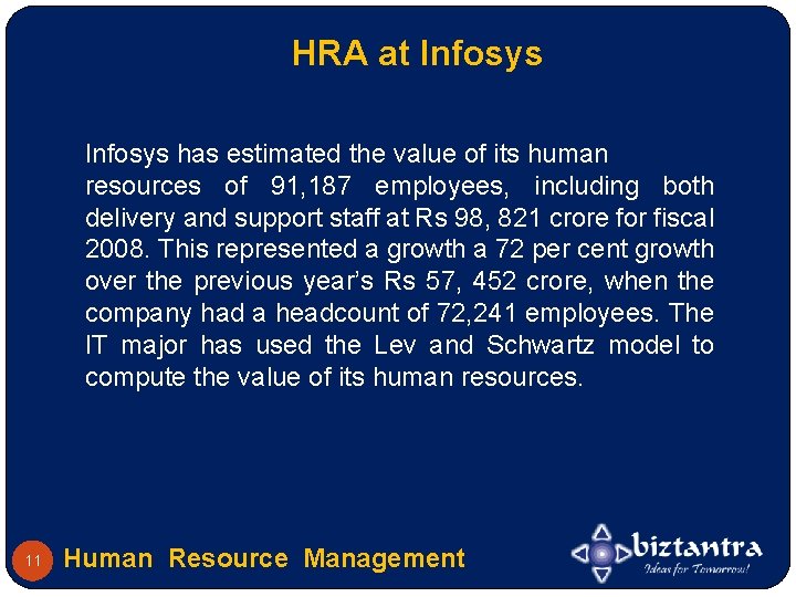 HRA at Infosys has estimated the value of its human resources of 91, 187