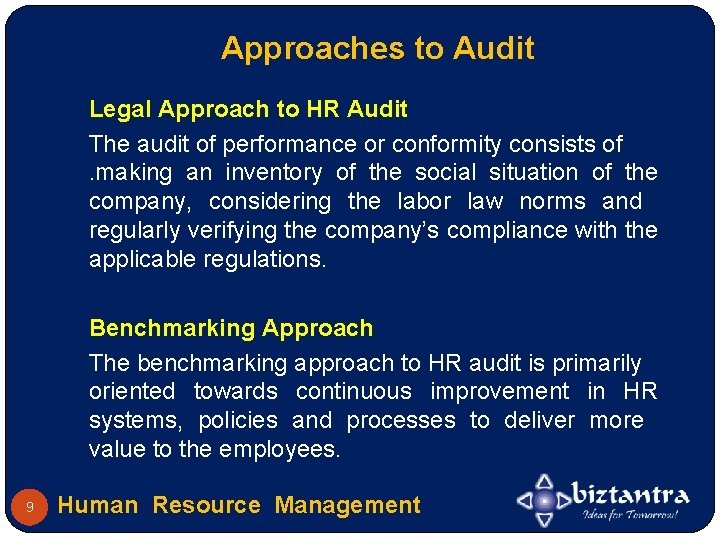 Approaches to Audit Legal Approach to HR Audit The audit of performance or conformity