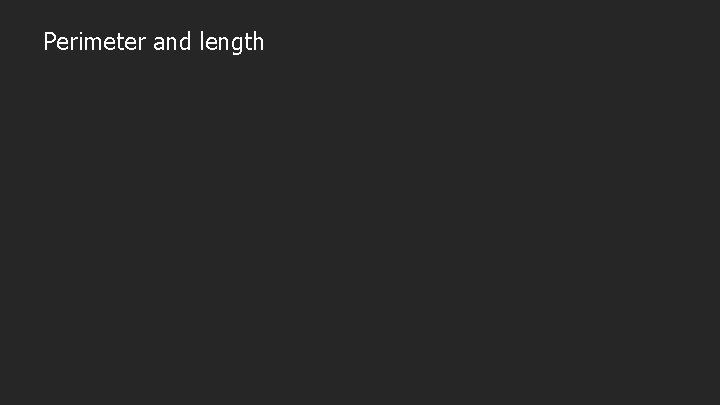 Perimeter and length 