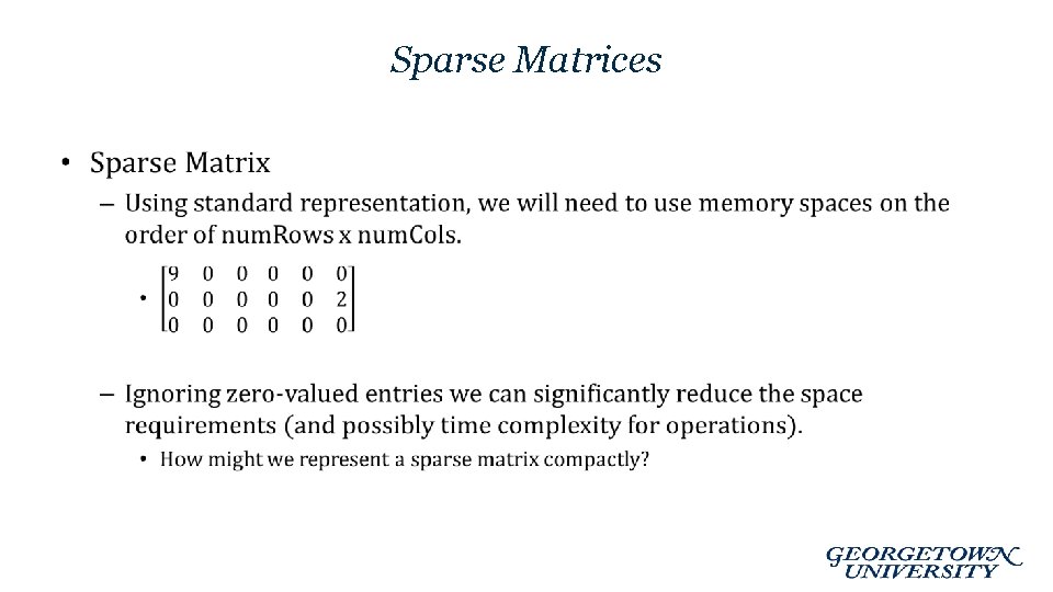 Sparse Matrices • 