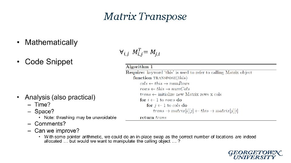 Matrix Transpose • Matrix Transpose •
