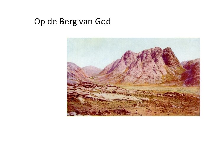 Op de Berg van God 