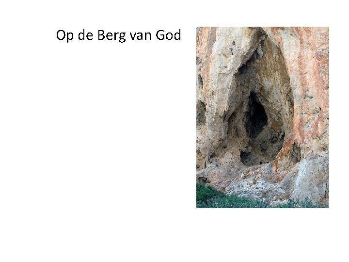 Op de Berg van God 