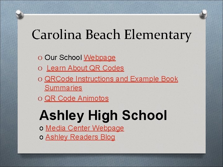 Carolina Beach Elementary O Our School Webpage O Learn About QR Codes O QRCode
