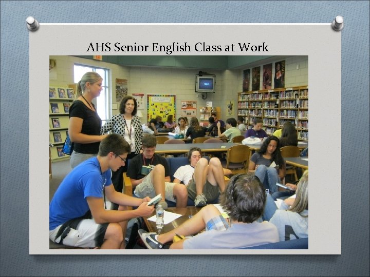 AHS Senior English Class at Work 