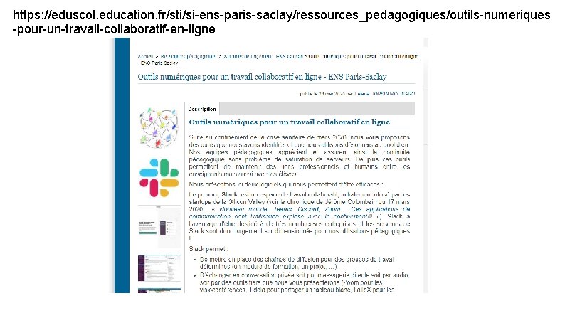 https: //eduscol. education. fr/sti/si-ens-paris-saclay/ressources_pedagogiques/outils-numeriques -pour-un-travail-collaboratif-en-ligne 