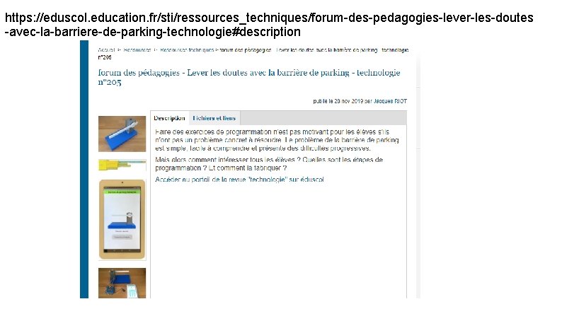 https: //eduscol. education. fr/sti/ressources_techniques/forum-des-pedagogies-lever-les-doutes -avec-la-barriere-de-parking-technologie#description 