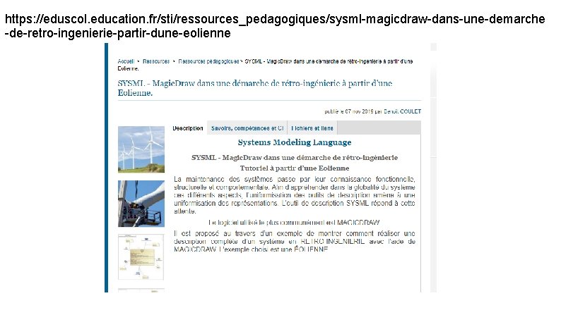 https: //eduscol. education. fr/sti/ressources_pedagogiques/sysml-magicdraw-dans-une-demarche -de-retro-ingenierie-partir-dune-eolienne 