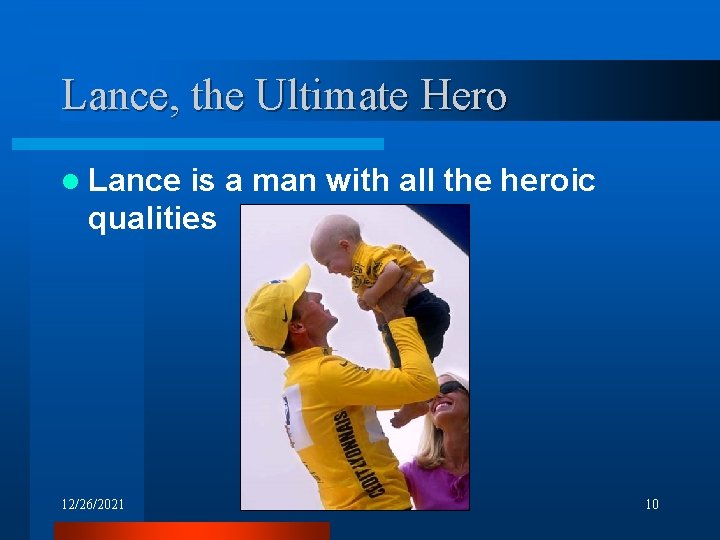 Lance, the Ultimate Hero l Lance is a man with all the heroic qualities