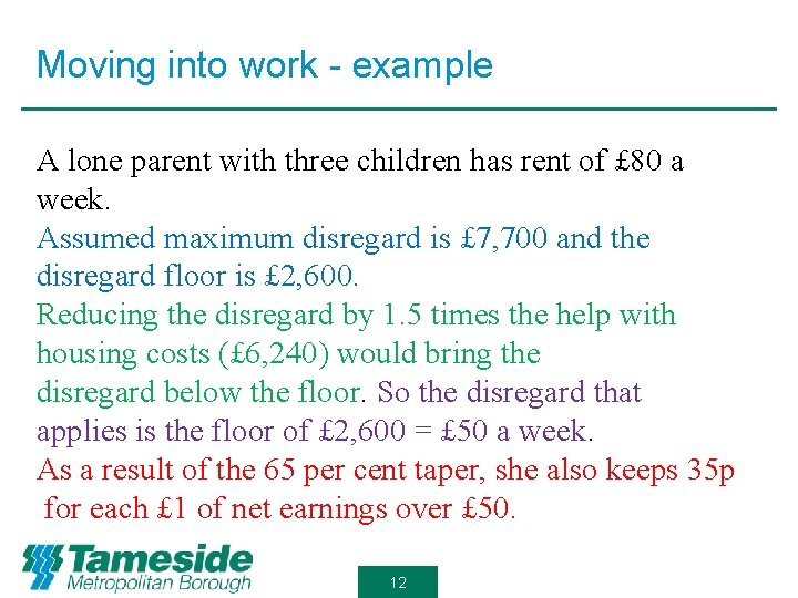 Moving into work - example A lone parent with three children has rent of