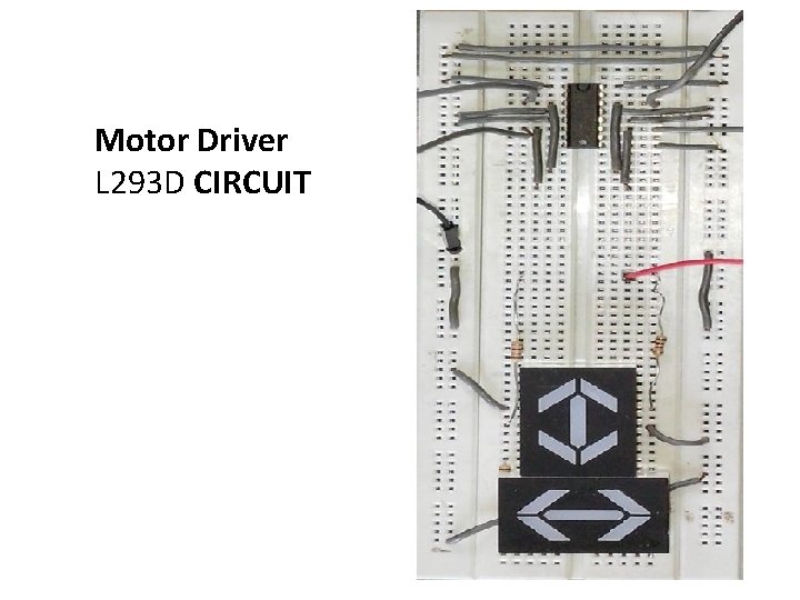 Motor Driver L 293 D CIRCUIT 