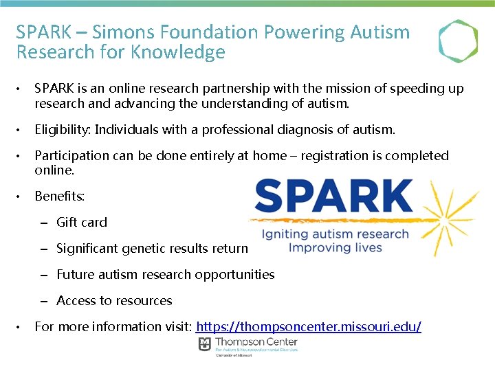 SPARK – Simons Foundation Powering Autism Research for Knowledge • SPARK is an online