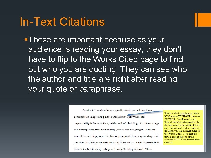 In-Text Citations § These are important because as your audience is reading your essay, In-Text Citations § These are important because as your audience is reading your essay,