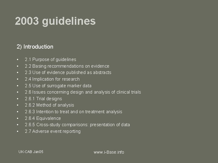 2003 guidelines 2) Introduction • • • 2. 1 Purpose of guidelines 2. 2