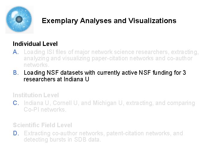 Exemplary Analyses and Visualizations Individual Level A. Loading ISI files of major network science