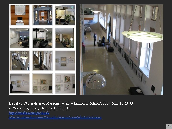 Debut of 5 th Iteration of Mapping Science Exhibit at MEDIA X on May