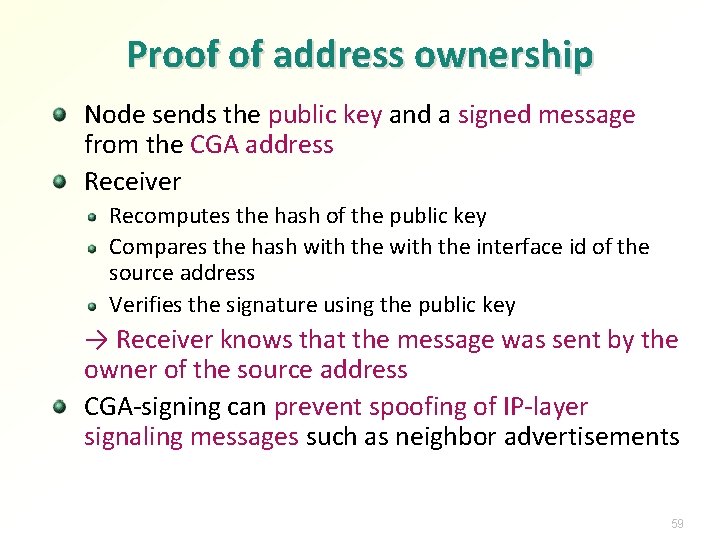 Proof of address ownership Node sends the public key and a signed message from