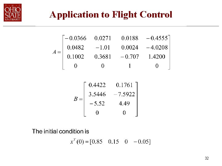 Application to Flight Control 32 