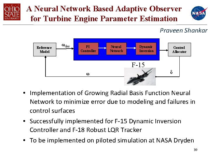 A Neural Network Based Adaptive Observer for Turbine Engine Parameter Estimation Praveen Shankar Reference