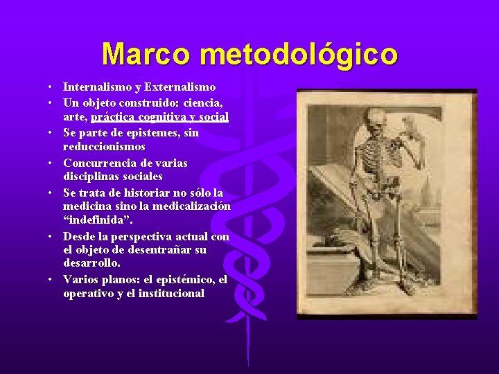 Marco metodológico • Internalismo y Externalismo • Un objeto construido: ciencia, arte, práctica cognitiva
