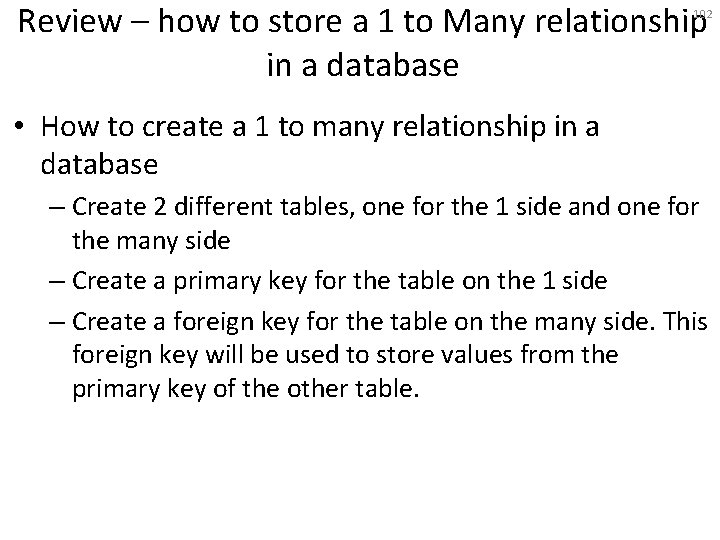 Review – how to store a 1 to Many relationship in a database 102