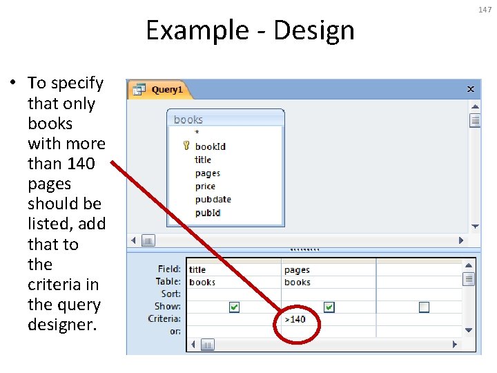 Example - Design • To specify that only books with more than 140 pages