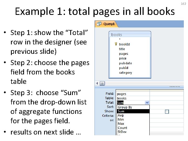 Example 1: total pages in all books • Step 1: show the “Total” row