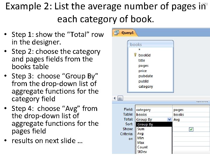 Example 2: List the average number of pages in each category of book. 170