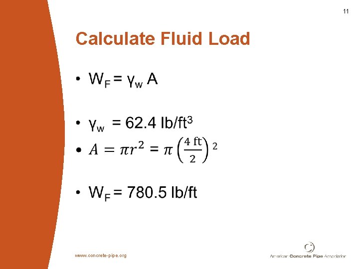 11 Calculate Fluid Load • www. concrete-pipe. org 
